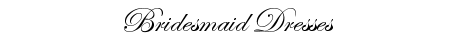 bridesmaid_title.gif (2680 bytes)